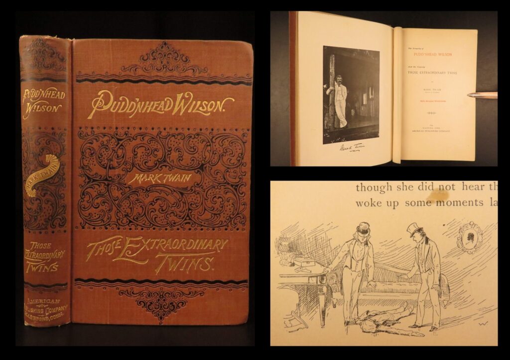 1894 – tragedy of pudd'nhead wilson – mark twain | first edition first printing | first edition of mark twain’s 1894 satire the tragedy of pudd’nhead wilson, complete with those extraordinary twins and all first issue points.