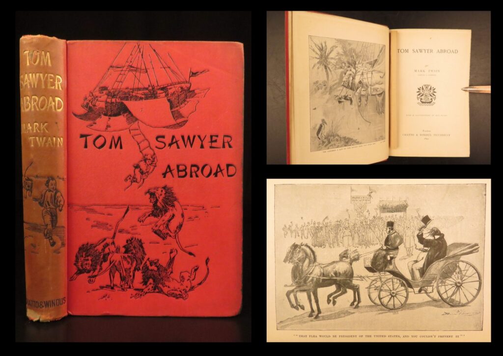 1894 – tom sawyer abroad – mark twain | first uk edition | tom sawyer abroad by mark twain, first uk edition, london: chatto & windus, 1894, follows tom and huck on a balloon voyage to africa and includes 32 pages of publisher advertisements in original cloth binding.