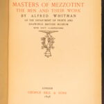 1898 – Masters of Mezzotint Engraving | Limited Ed – Illustrated, Fine Binding