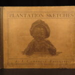 1899 – Plantation Sketches  | First Edition, American South & post-Slave Culture Art