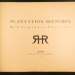 1899 – Plantation Sketches  | First Edition, American South & post-Slave Culture Art