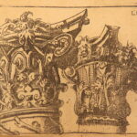 1655 – Five Orders of Architecture – Vignola | Illustrated Columns & Art, English ed
