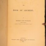 1840 – Book of Archery – Hansard | Bows & Arrows History – Robin Hood, Odyssey