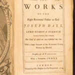 1714 – Works of Joseph Hall – Bishop of Norwich | Catholic v Protestant