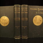 1885-86 – Personal Memoirs of U.S. Grant – Ulysses S. Grant | First Edition