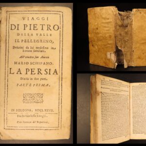 1677 – Pietro Valle Voyage Letters | Persia, India, Holy Land, Constantinople